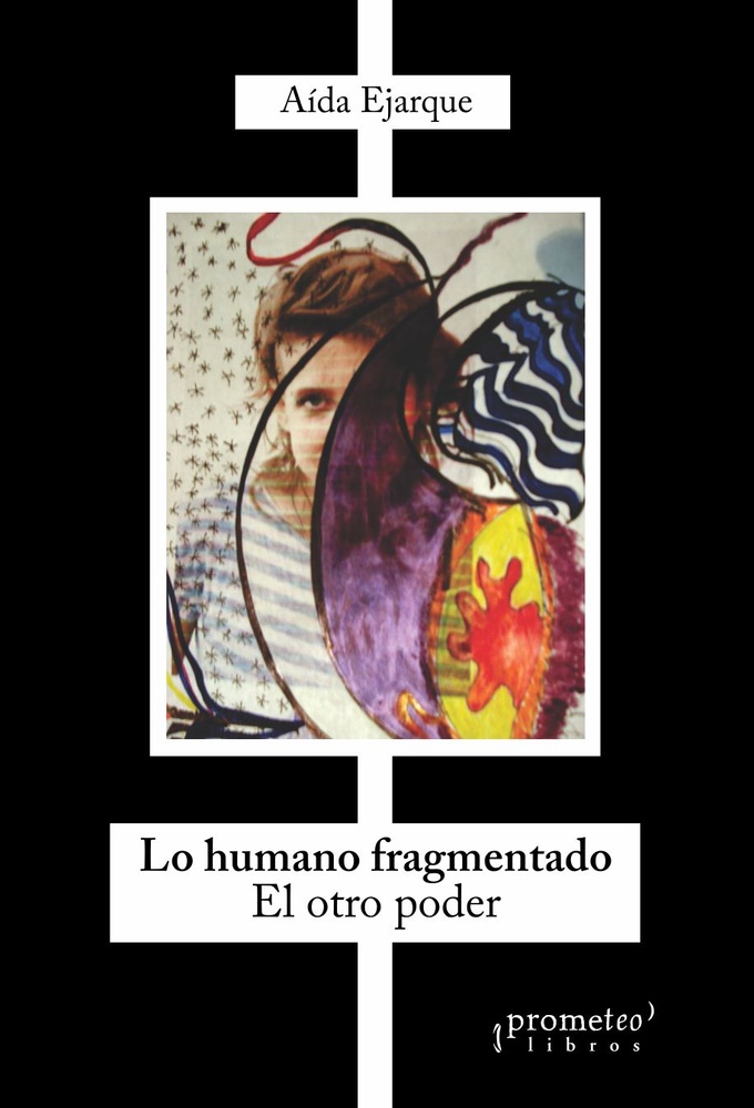 Lo humano fragmentado