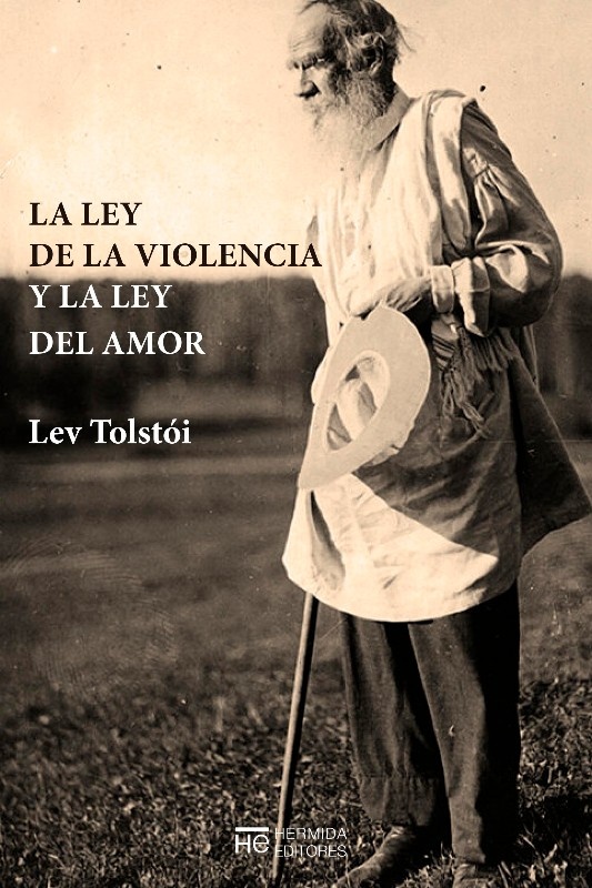 La Ley de la violencia y la ley del amor