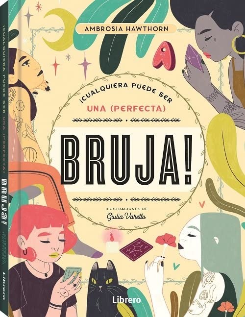 Cualquiera puede ser una perfecta bruja