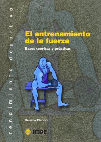 El entrenamiento de la fuerza