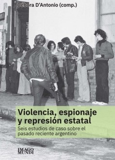 Violencia espionaje y represion estatal