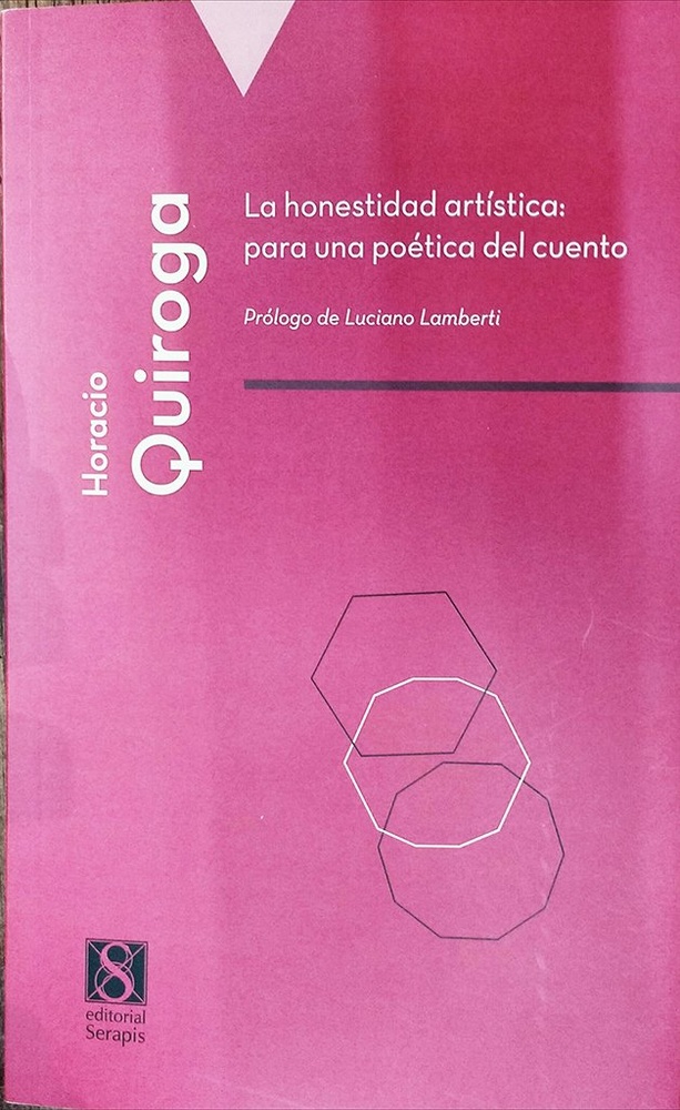 La Honestidad artistica: para una poetica del cuento