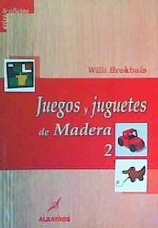 Juegos y Juguetes de madera 2