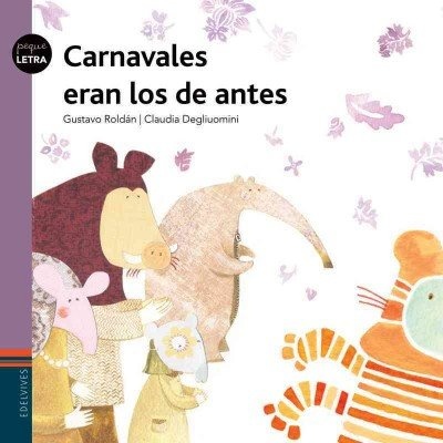 Carnavales eran los de antes