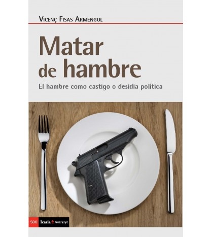 Matar de hambre