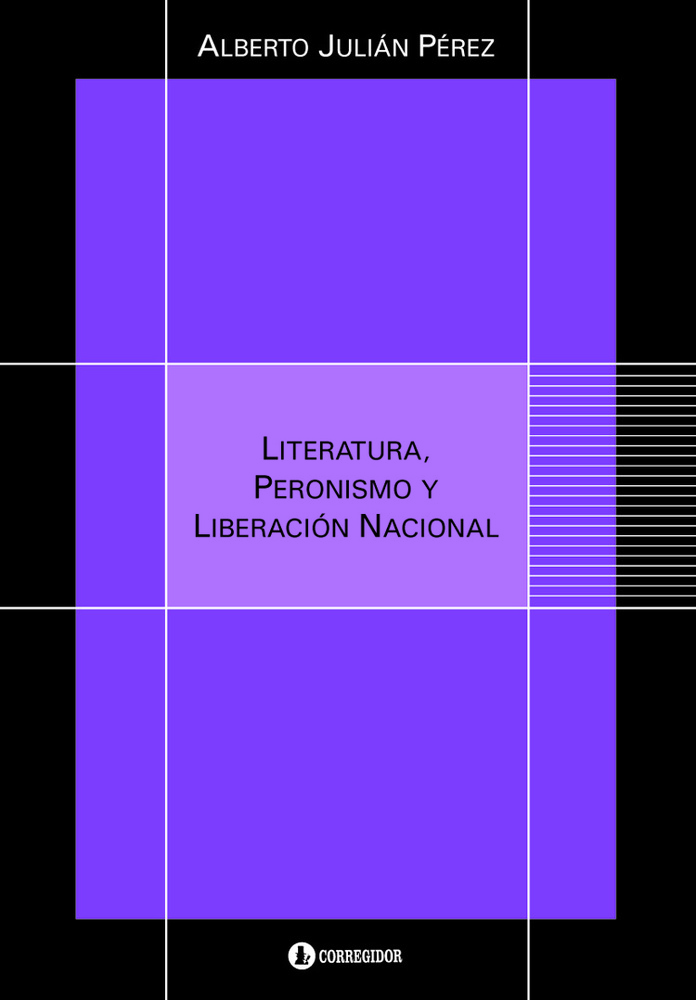 Literatura, peronismo y liberacion nacional