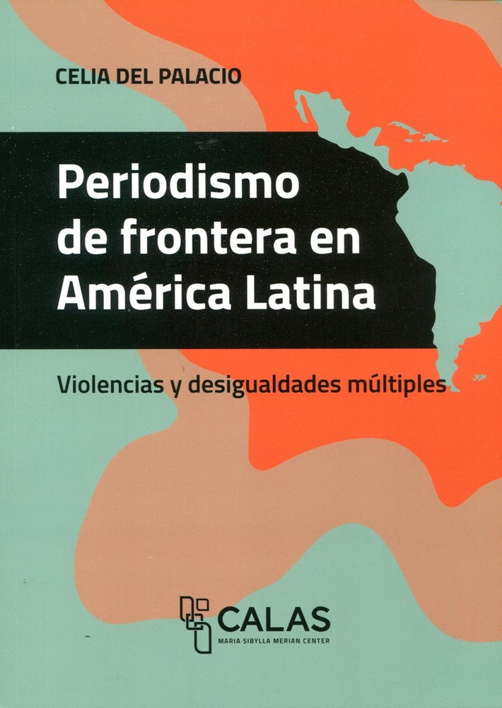 Periodismo de frontera en America Latina