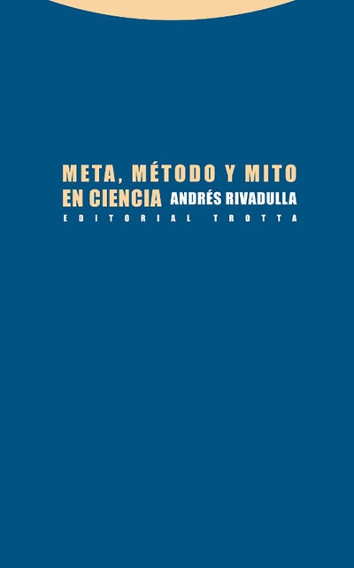 Meta, método y mito en ciencia