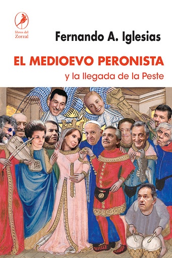 El Medioevo peronista