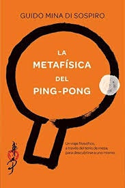 La Metafisica del ping pong