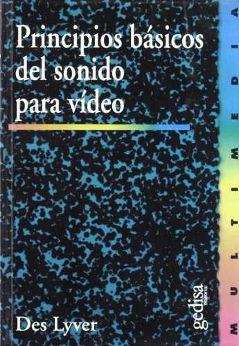 Principios basicos del sonido para video