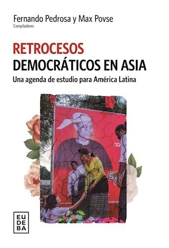 Retrocesos democraticos en Asia