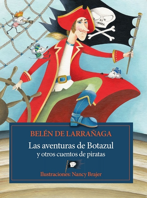 las Aventuras de Botazul y otros cuentos de piratas