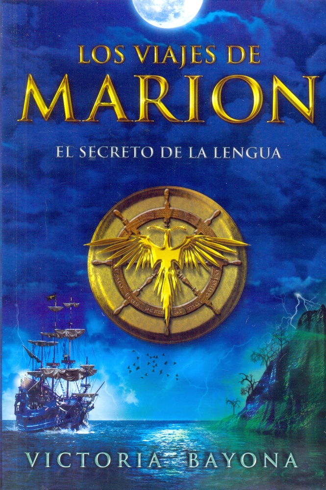 Viajes De Marion, Los. #1. El Secreto De La Lengua