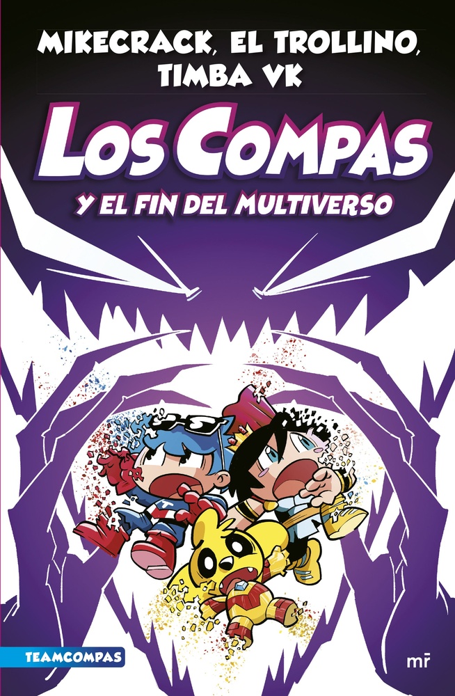 Los Compas y el fin del Multiverso