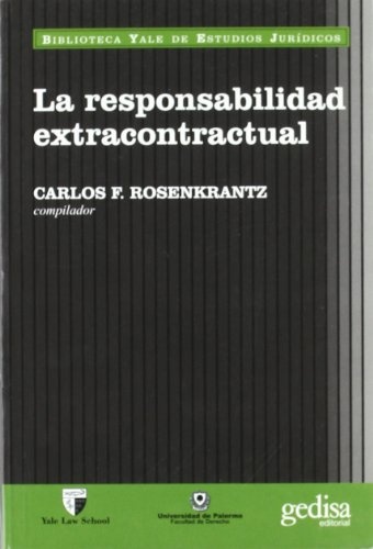 La Responsabilidad extracontractual