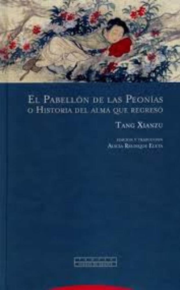 El pabellon de las peonias o historia del alma que regreso