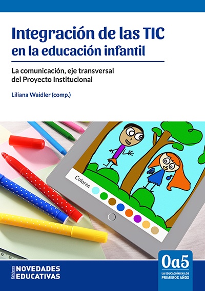 Integracion de las TIC en la educacion infantil