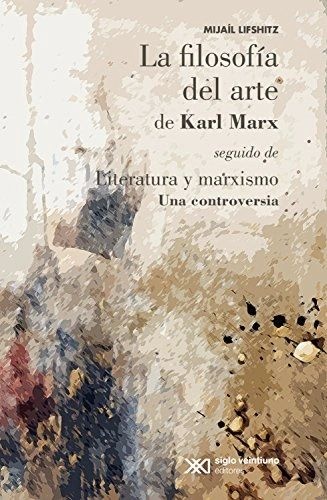 La Filosofia del arte de Karl Marx