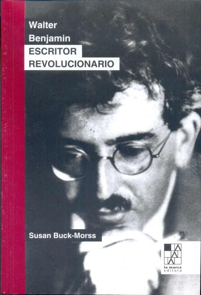 Walter Benjamin, escritor revolucionario