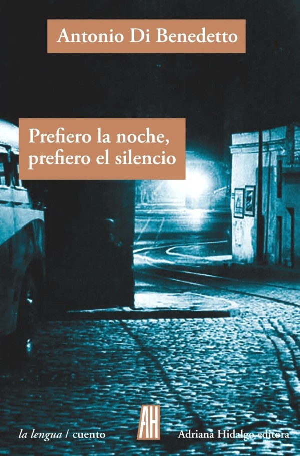 Prefiero la noche, prefiero el silencio