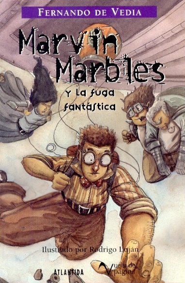 Marvin Marbles y la fuga fantastica