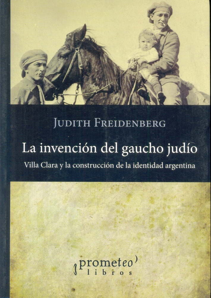 la Invencion del gaucho judio