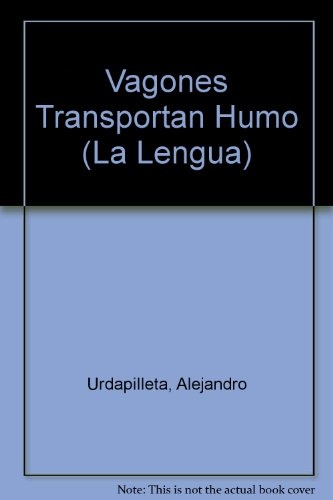 Vagones transportan humo