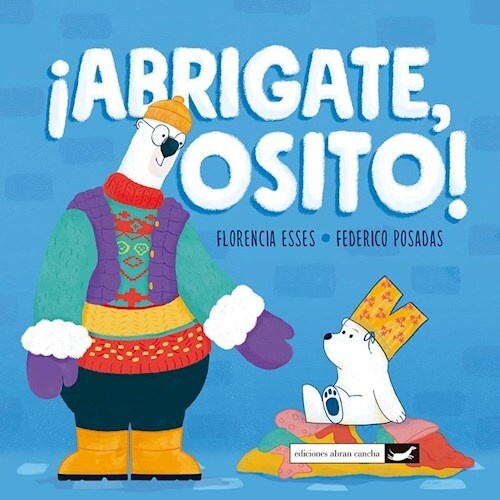 Abrigate, Osito!