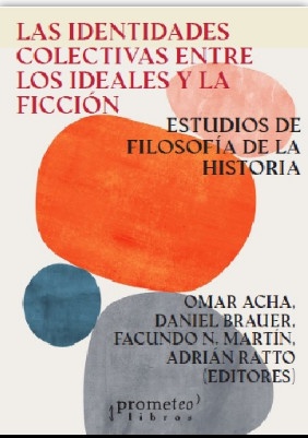 Las identidades colectivas entre los ideales y la ficción