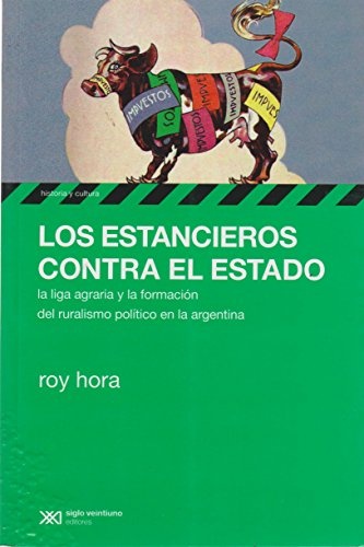 Los estancieros contra el Estado