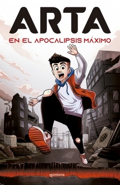 Arta En El Apocalipsis Maximo (Arta 1)