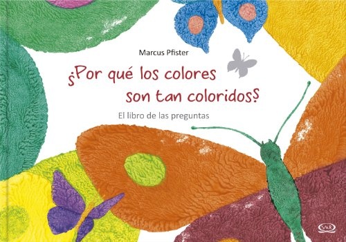 Por qué los colores son tan coloridos