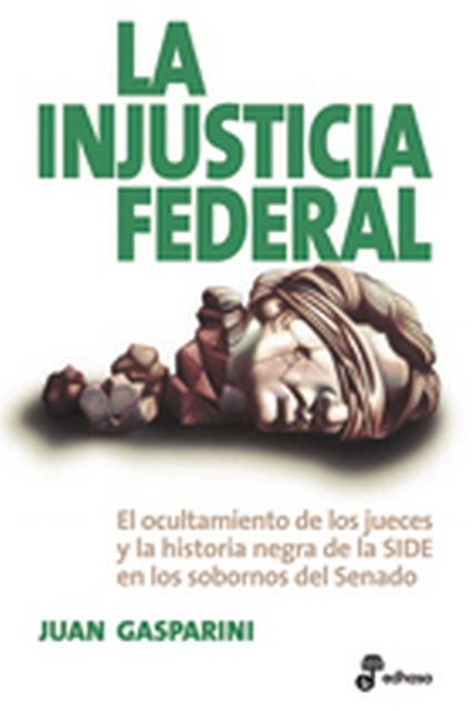 La injusticia federal