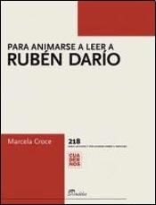 Para animarse a leer a Ruben Dario