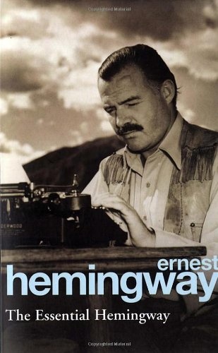 Essential Hemingway