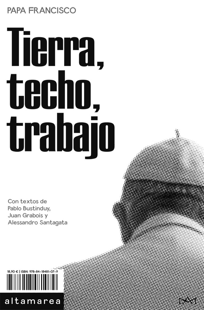 Tierra, techo, trabajo