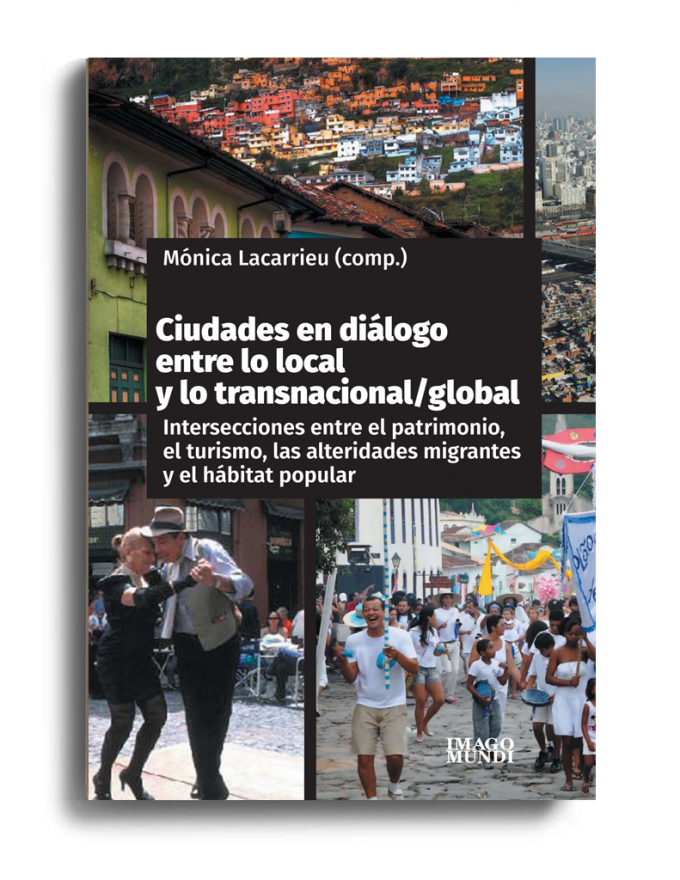 Ciudades en dialogo entre lo local y lo transnacional/global