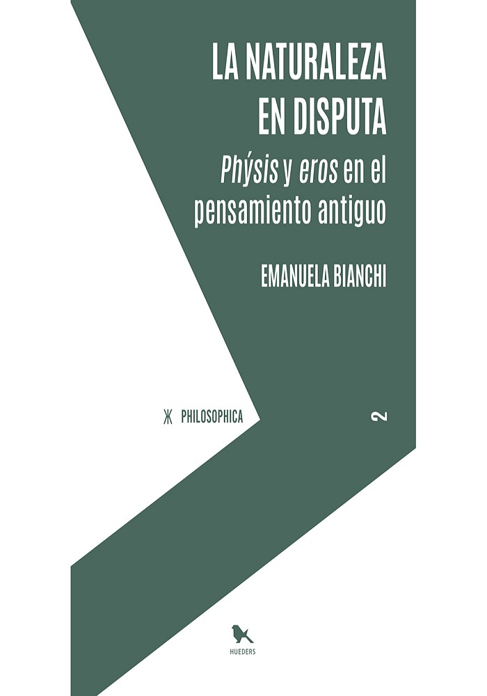 La naturaleza en disputa. Physis y eros en el pensamiento antiguo