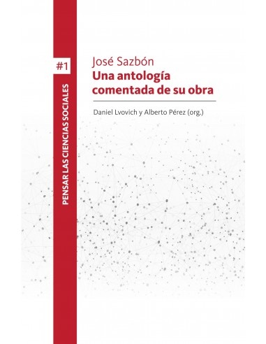 José Sazbón. Una antología comentada de su obra II