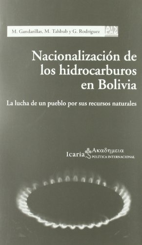 nacionalizacion de los hidrocarburos bolivia