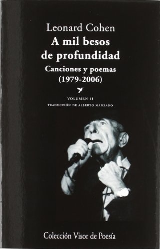 A mil besos vol.ii de profundidad . canciones y poemas 1979-2006