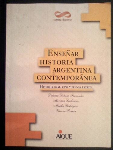 Enseñar historia Argentina contemporánea