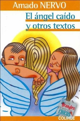 El angel caido y otros textos