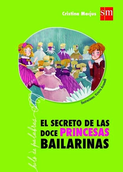 El Secreto de las doce princesas bailarinas