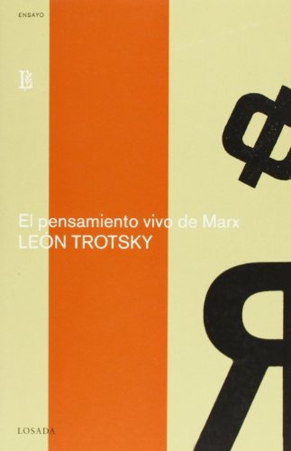 El pensamiento vivo de Marx