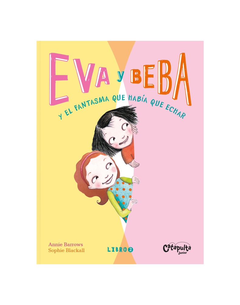 Eva y Beba ¡Y el fantasma que había que echar! (II)