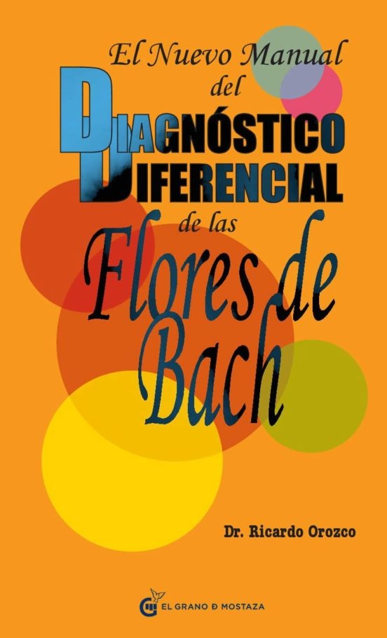 El Nuevo manual del diagnostico diferencial de las flores de bach