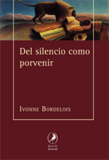 Del silencio como porvenir