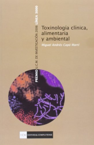 Toxinologia clinica, alimentaria y ambiental